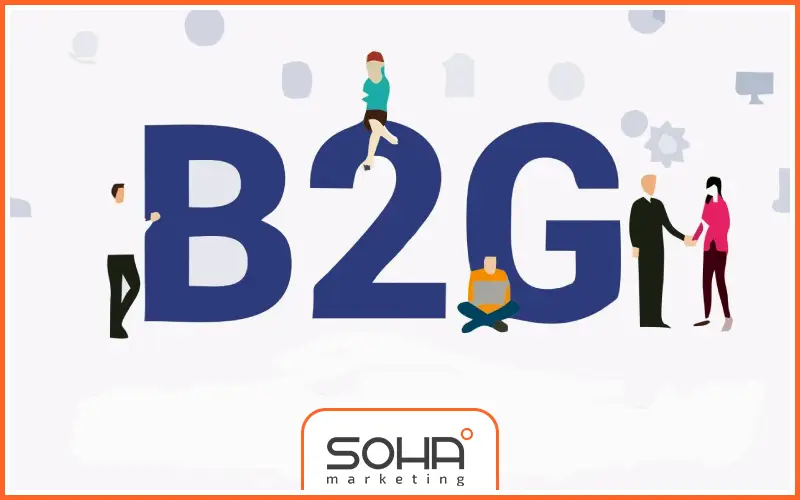 راهنمای کامل بازاریابی B2G چگونه محصولات و خدمات خود را به دولت عرضه کنیم؟